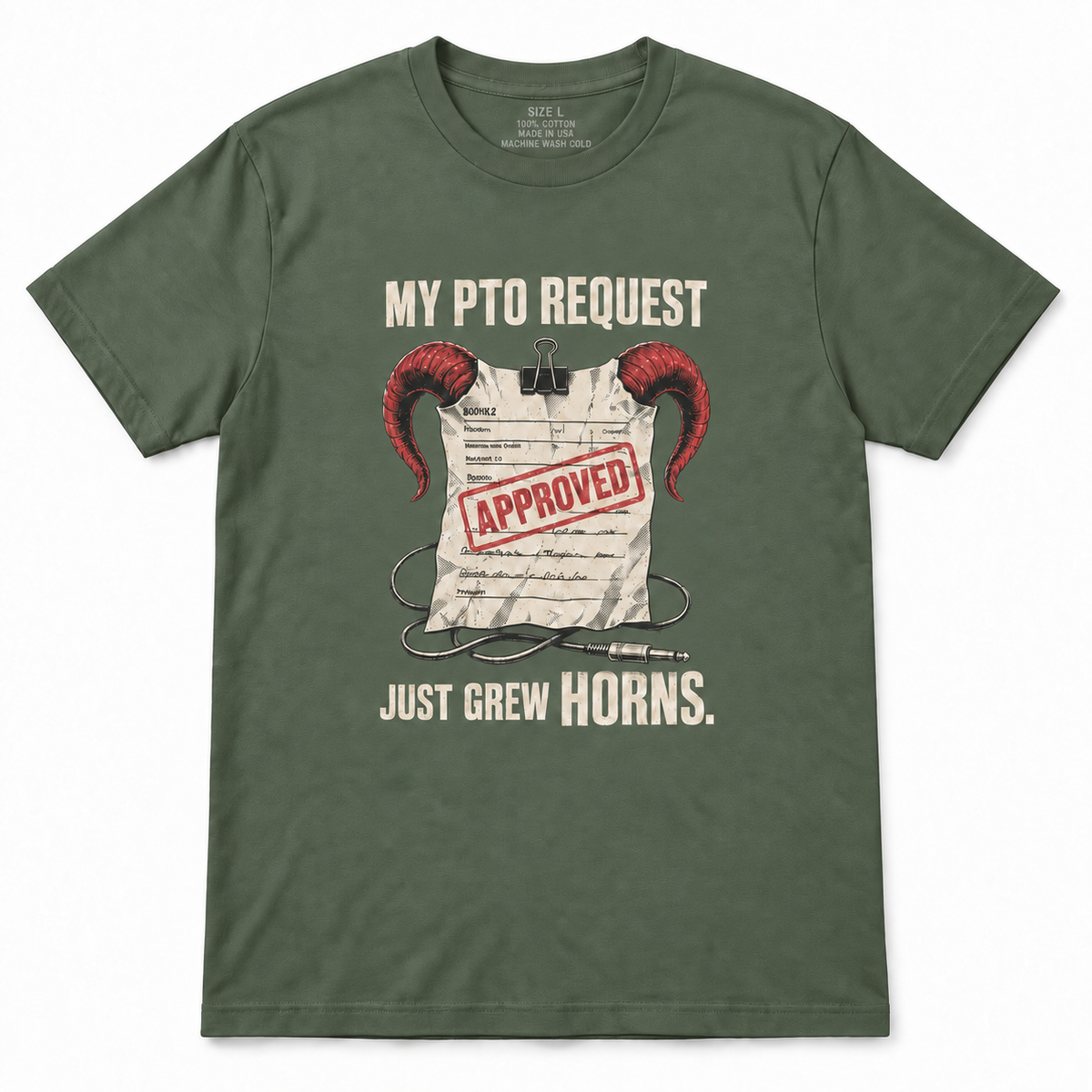 My PTO Request Just Grew Horns T-Shirt