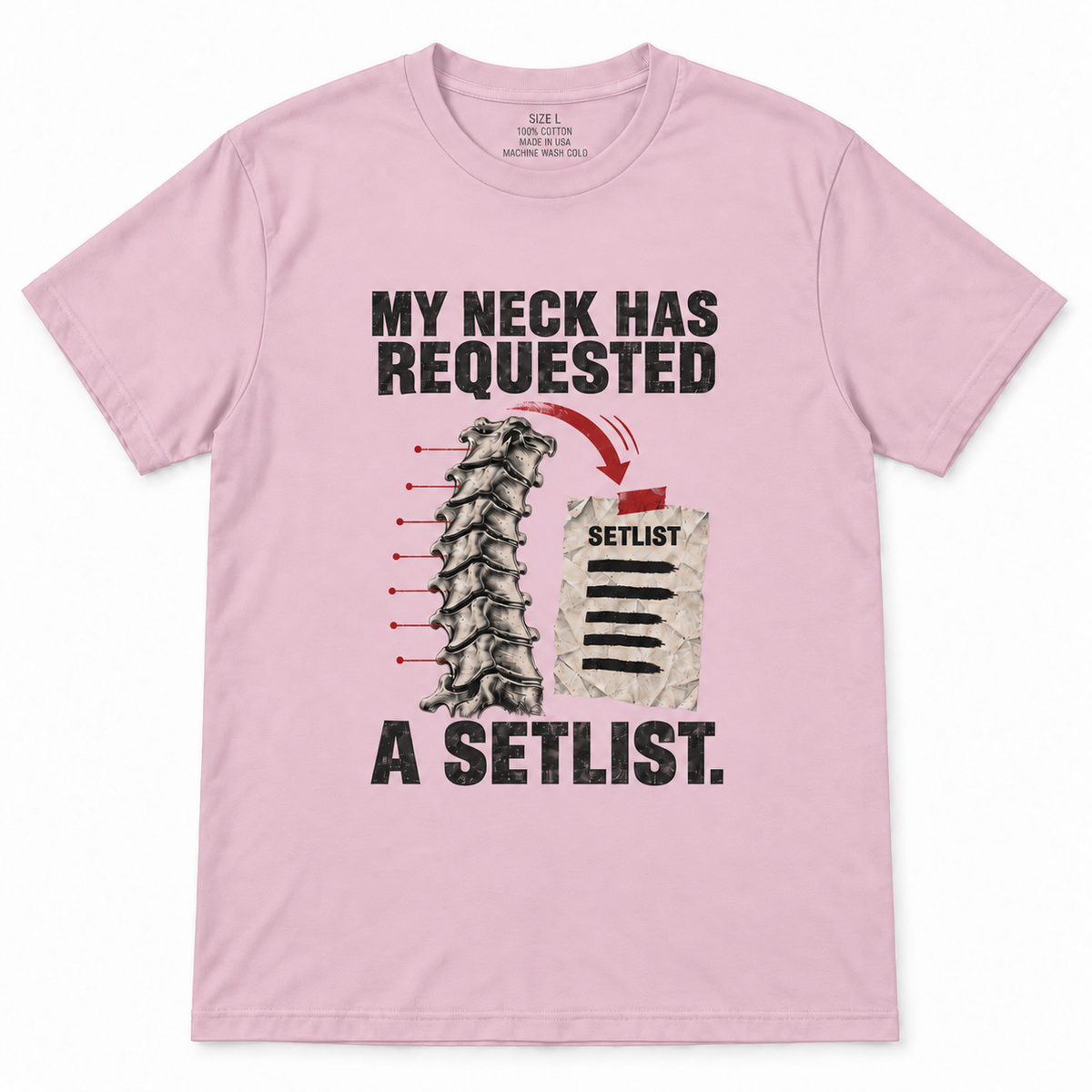 My Neck Has Requested a Setlist T-Shirt