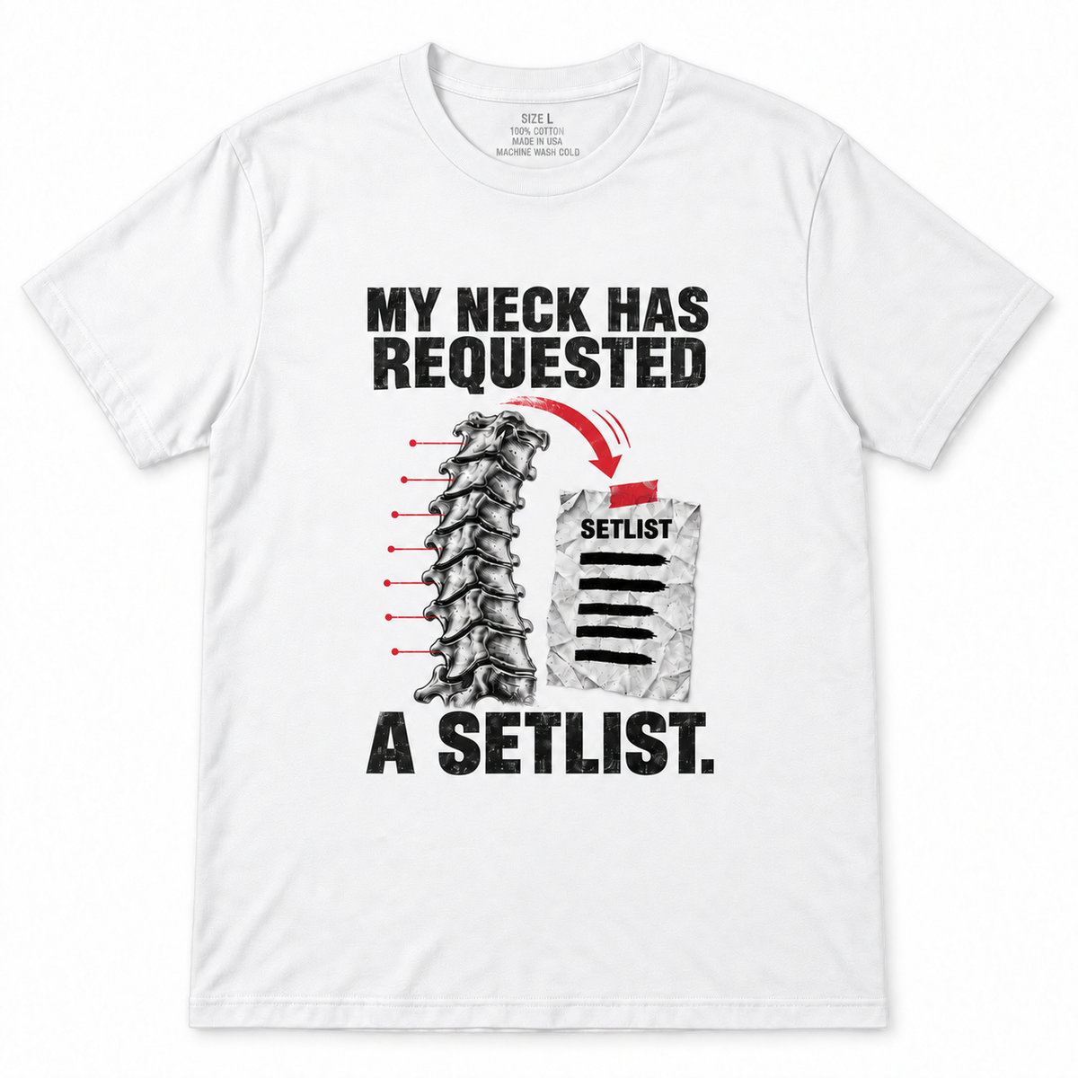 My Neck Has Requested a Setlist T-Shirt