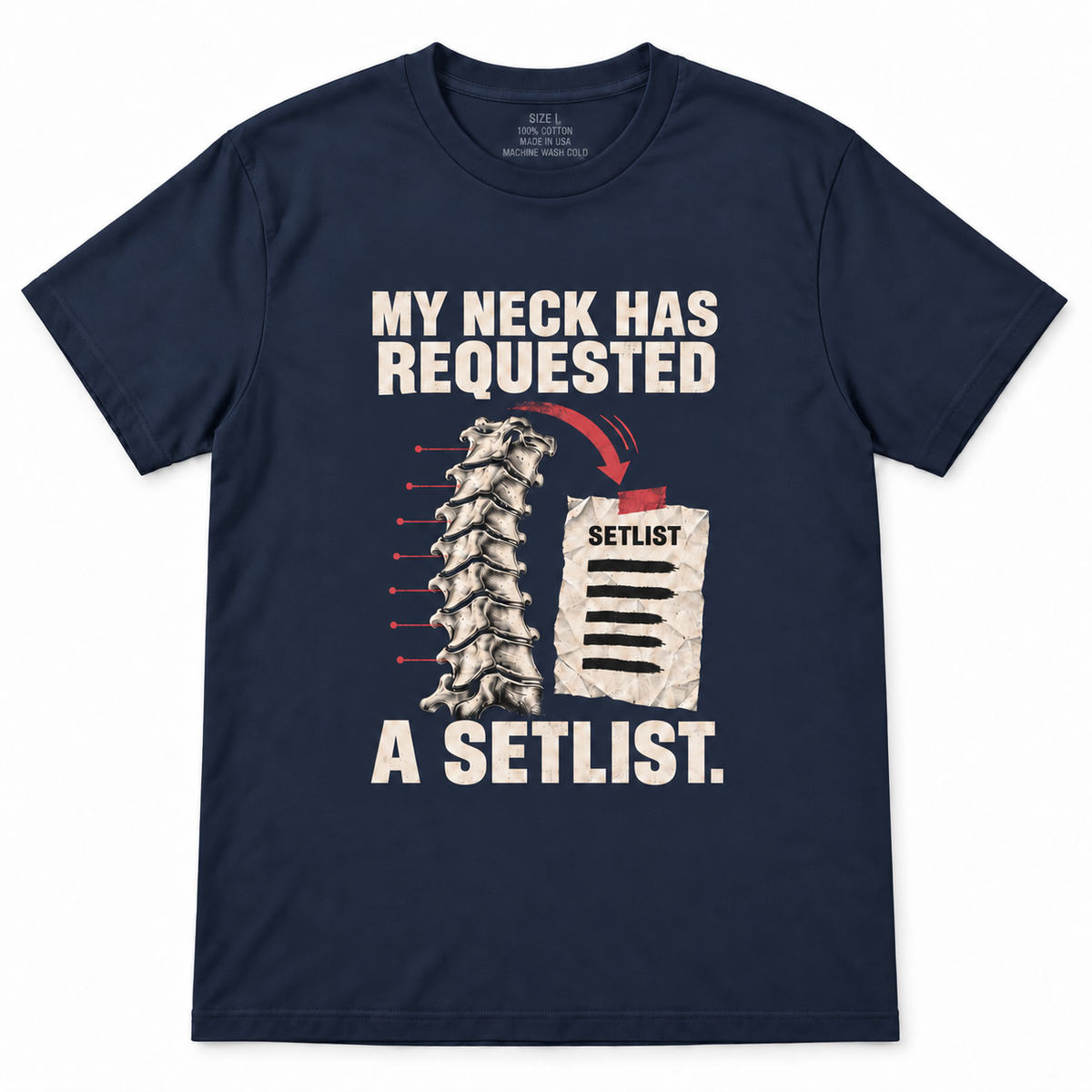 My Neck Has Requested a Setlist T-Shirt