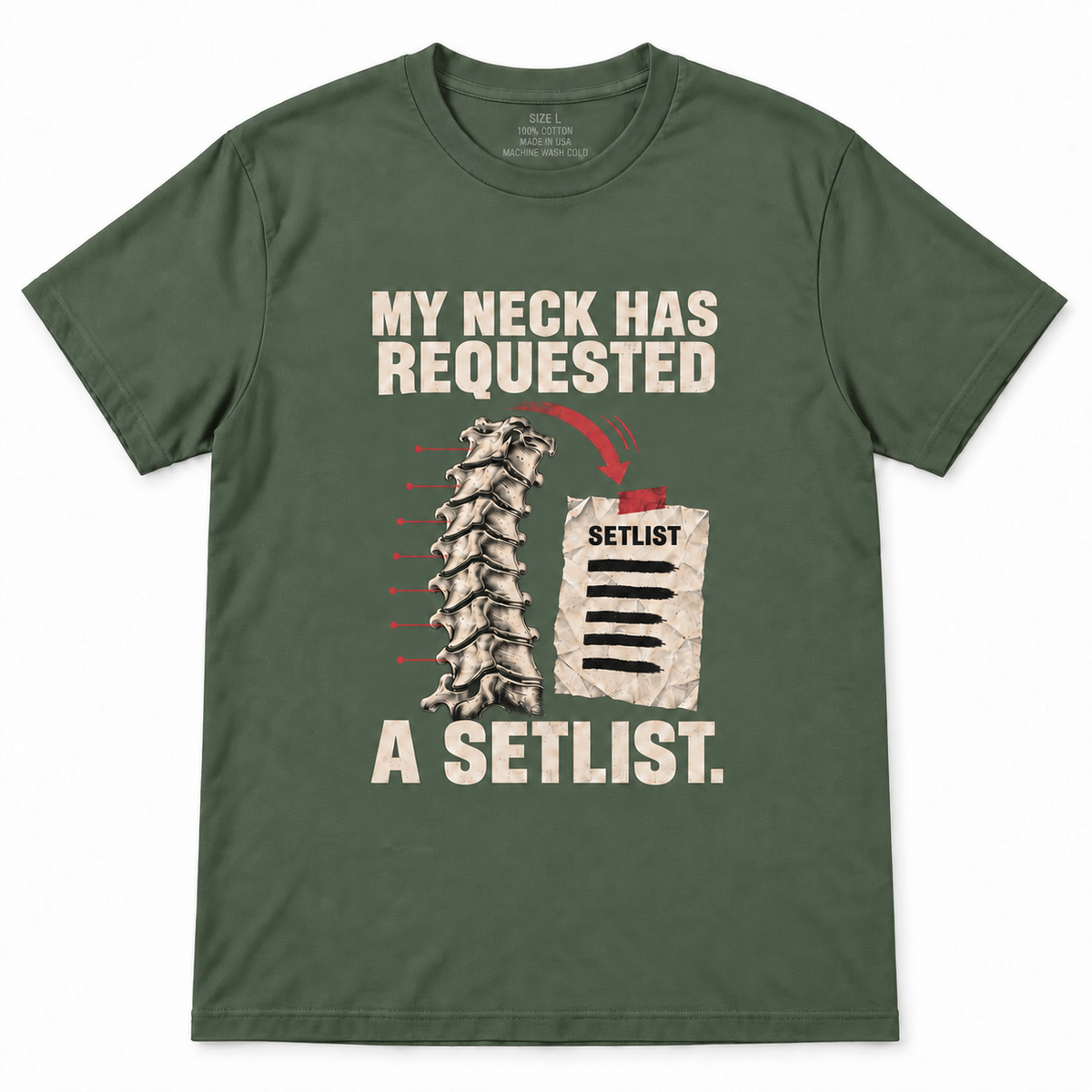 My Neck Has Requested a Setlist T-Shirt