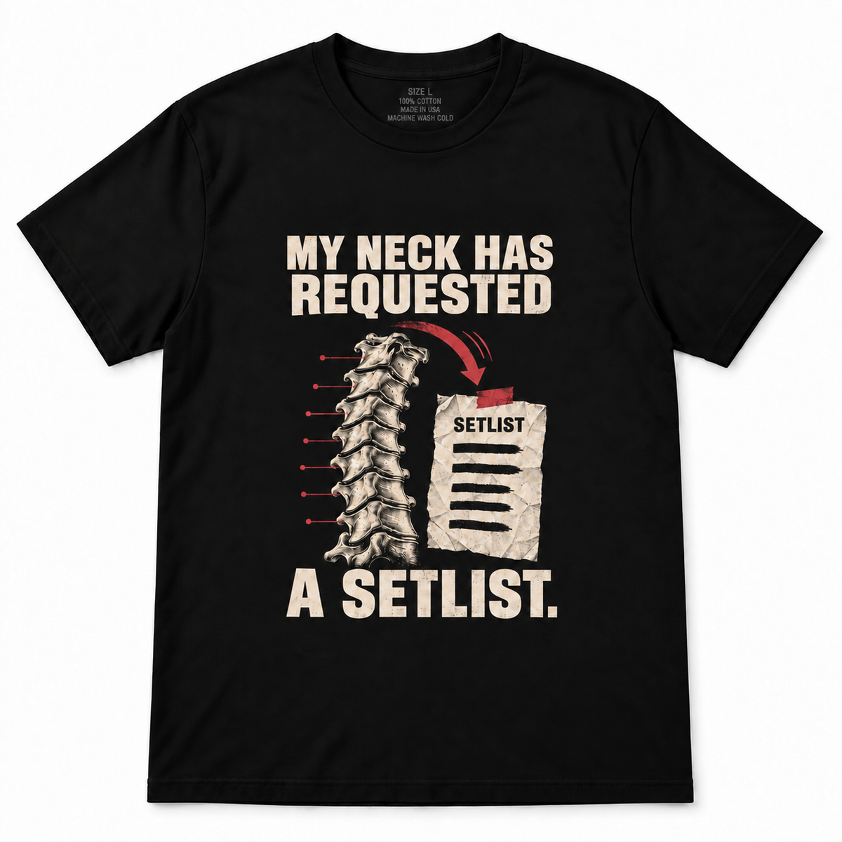 My Neck Has Requested a Setlist T-Shirt