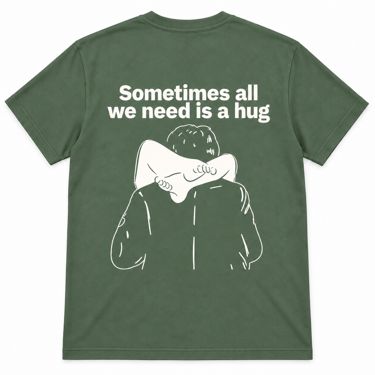 Sometimes All We Need Is a Hug t-Shirt
