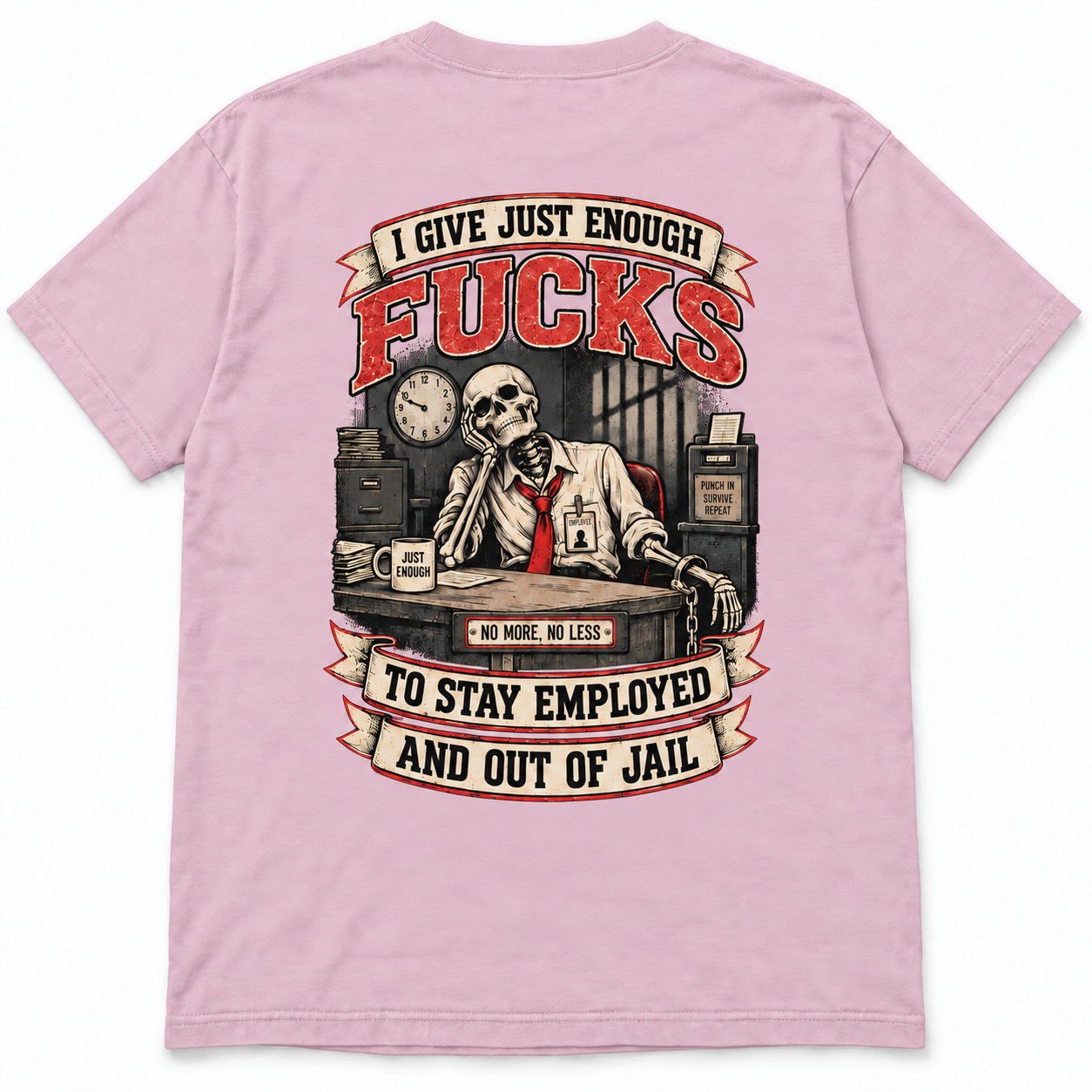I Give Just Enough Fucks to Stay Employed and Out of Jail