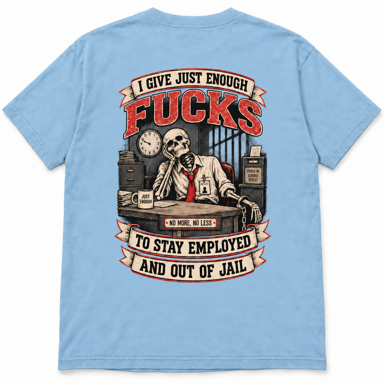 I Give Just Enough Fucks to Stay Employed and Out of Jail