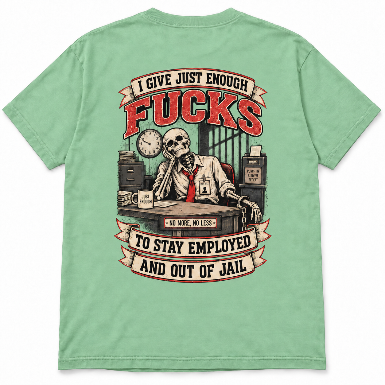 I Give Just Enough Fucks to Stay Employed and Out of Jail