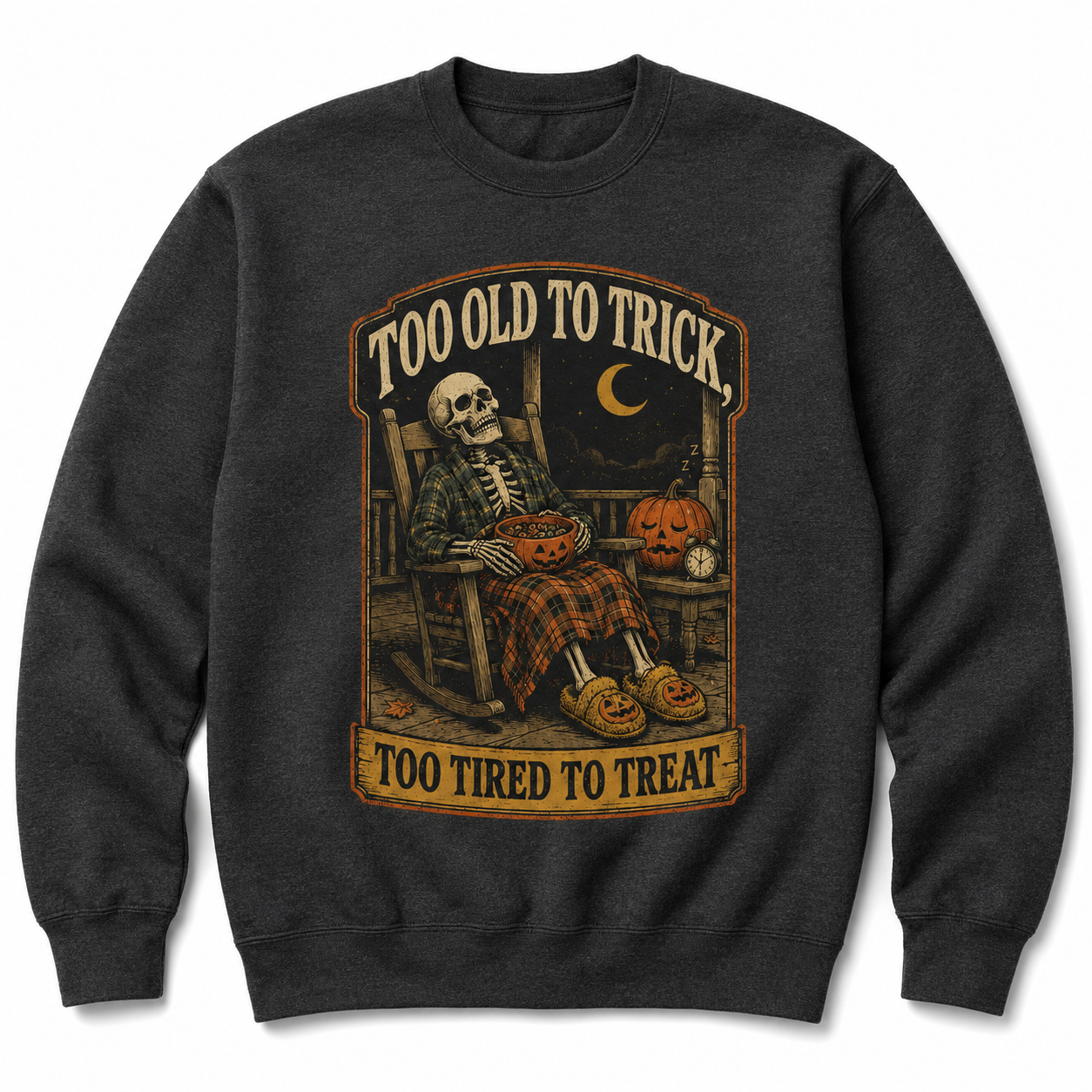 Too Old to Trick Too Tired to Treat Halloween Shirt