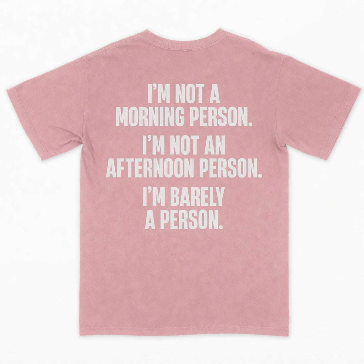 I’m not a morning person. I’m not an afternoon person. I’m barely a person
