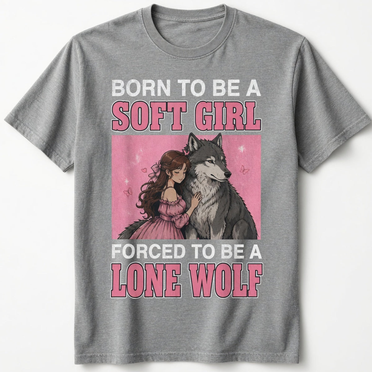 BORN TO BE A SOFT GIRL FORCED TO BE A LONE WOLF