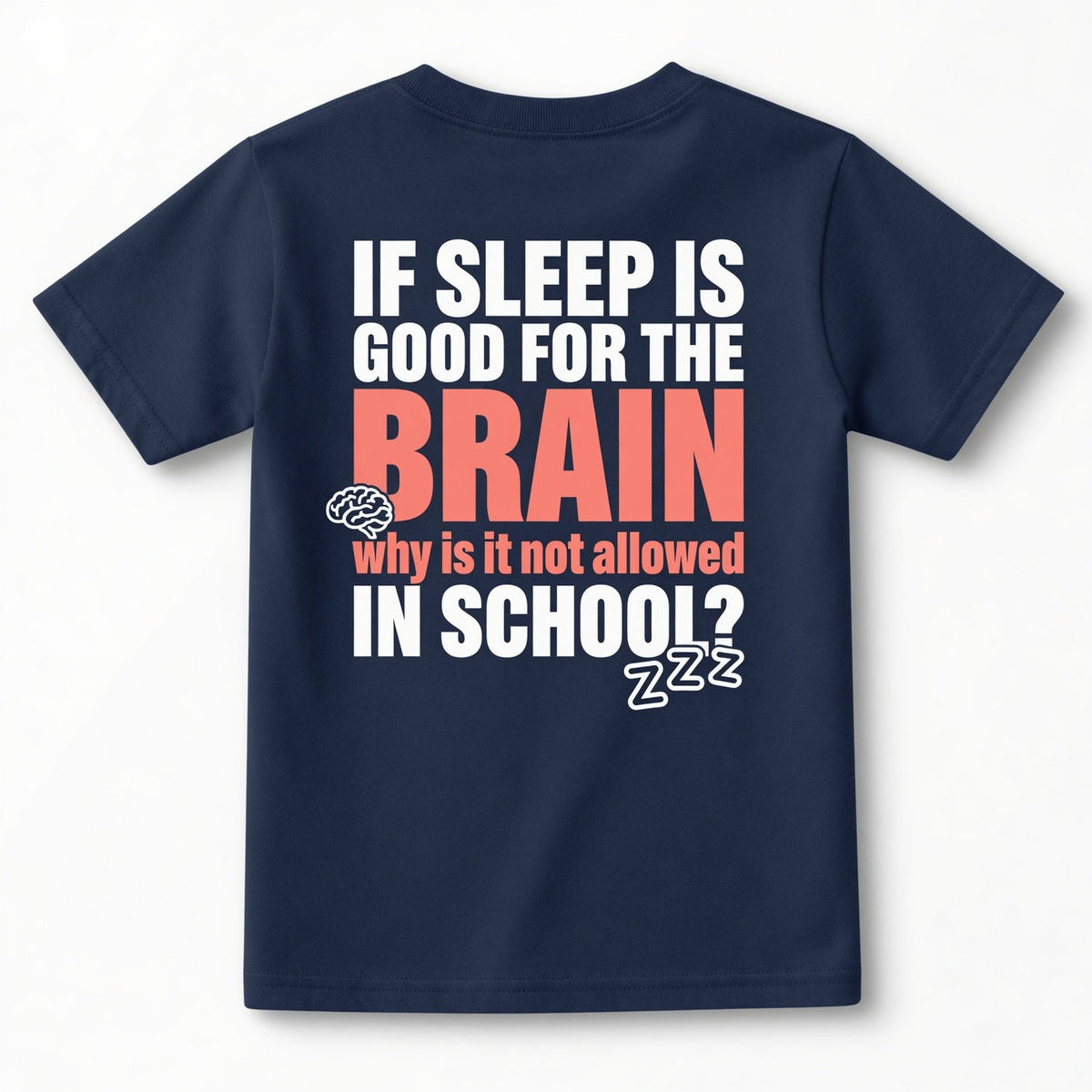 If Sleep Is Good for the Brain Funny Graphic T-Shirt