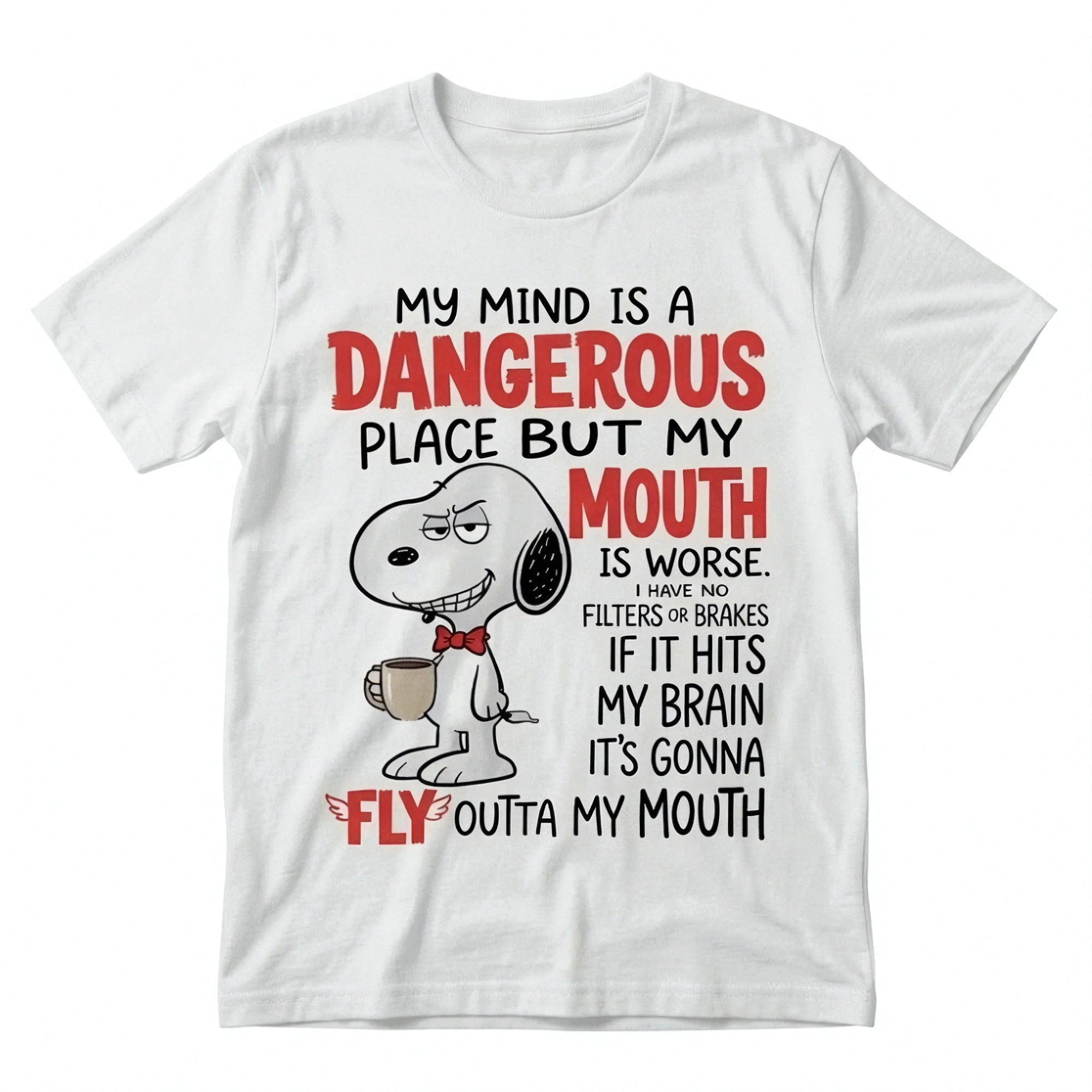 My Mind is a Dangerous place but my mouth is worse