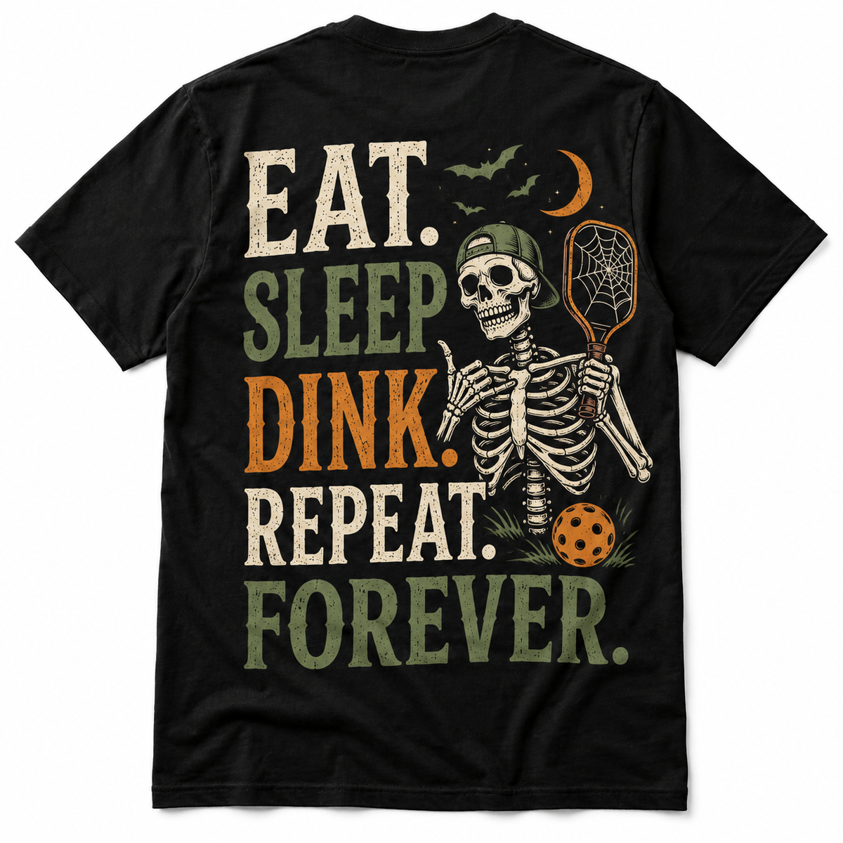 Eat Sleep Dink Repeat Forever Pickleball T-Shirt