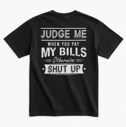 TrendyShift.Com black unisex graphic tee featuring distressed white typography on the back with a bold slogan.