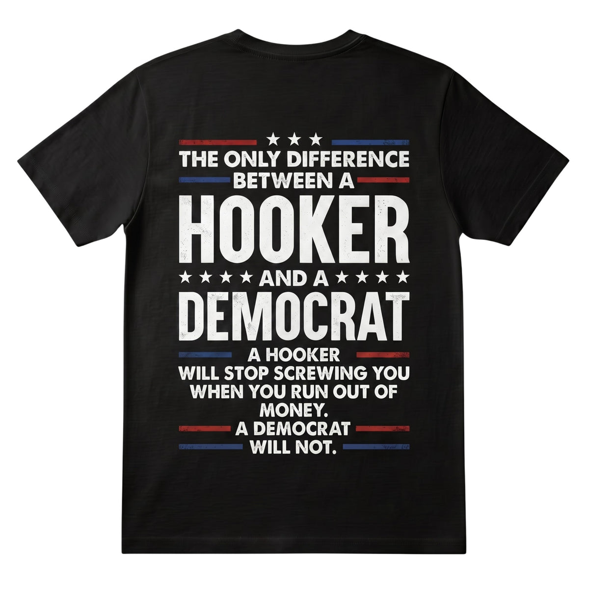 TrendyShift.Com black cotton graphic t-shirt featuring bold distressed red, white, and blue political satire typography.