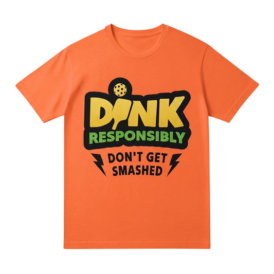 TrendyShift.Com orange unisex cotton t-shirt featuring a DINK Responsibly pickleball graphic print.