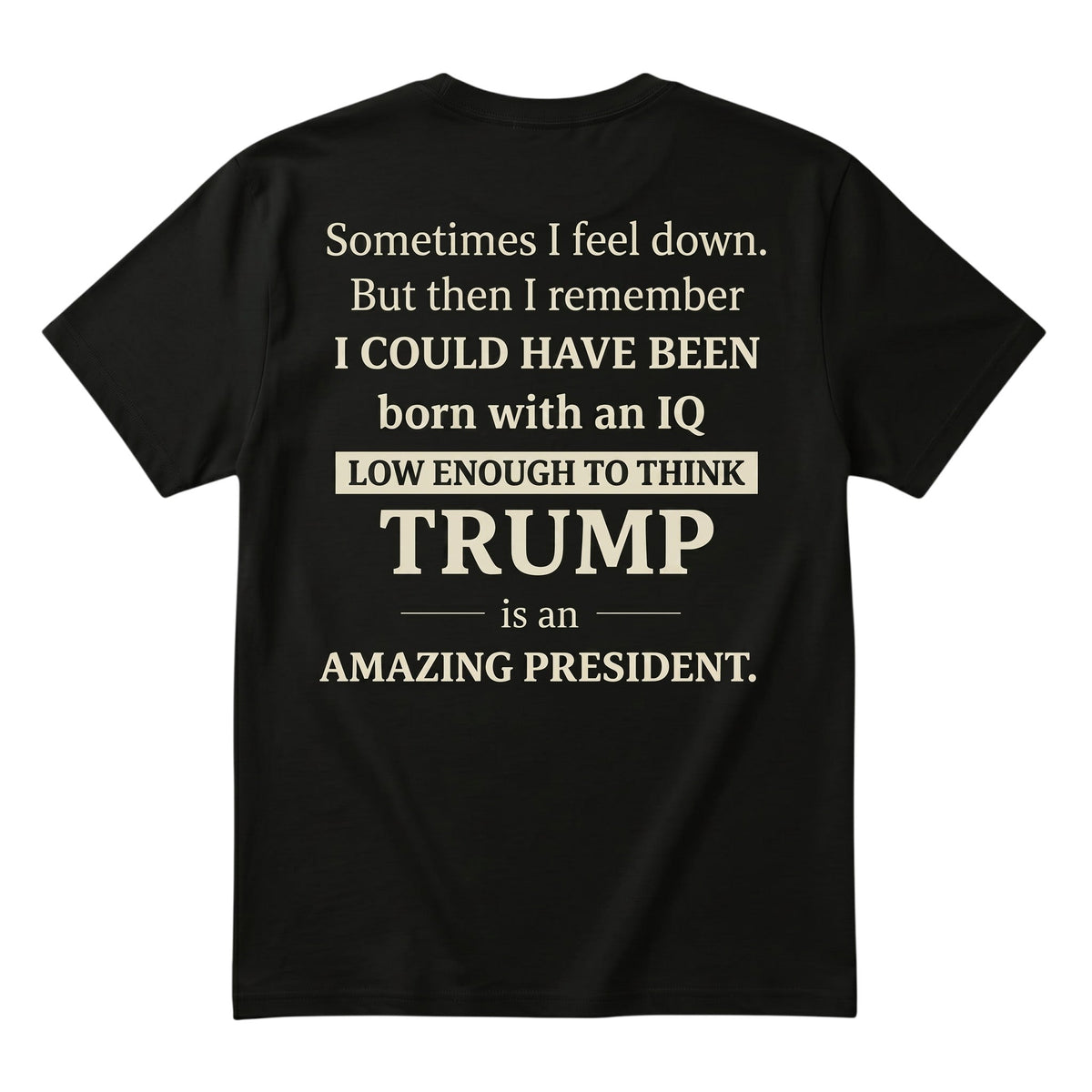 TrendyShift.Com dark green unisex cotton t-shirt with satirical political typography on the back